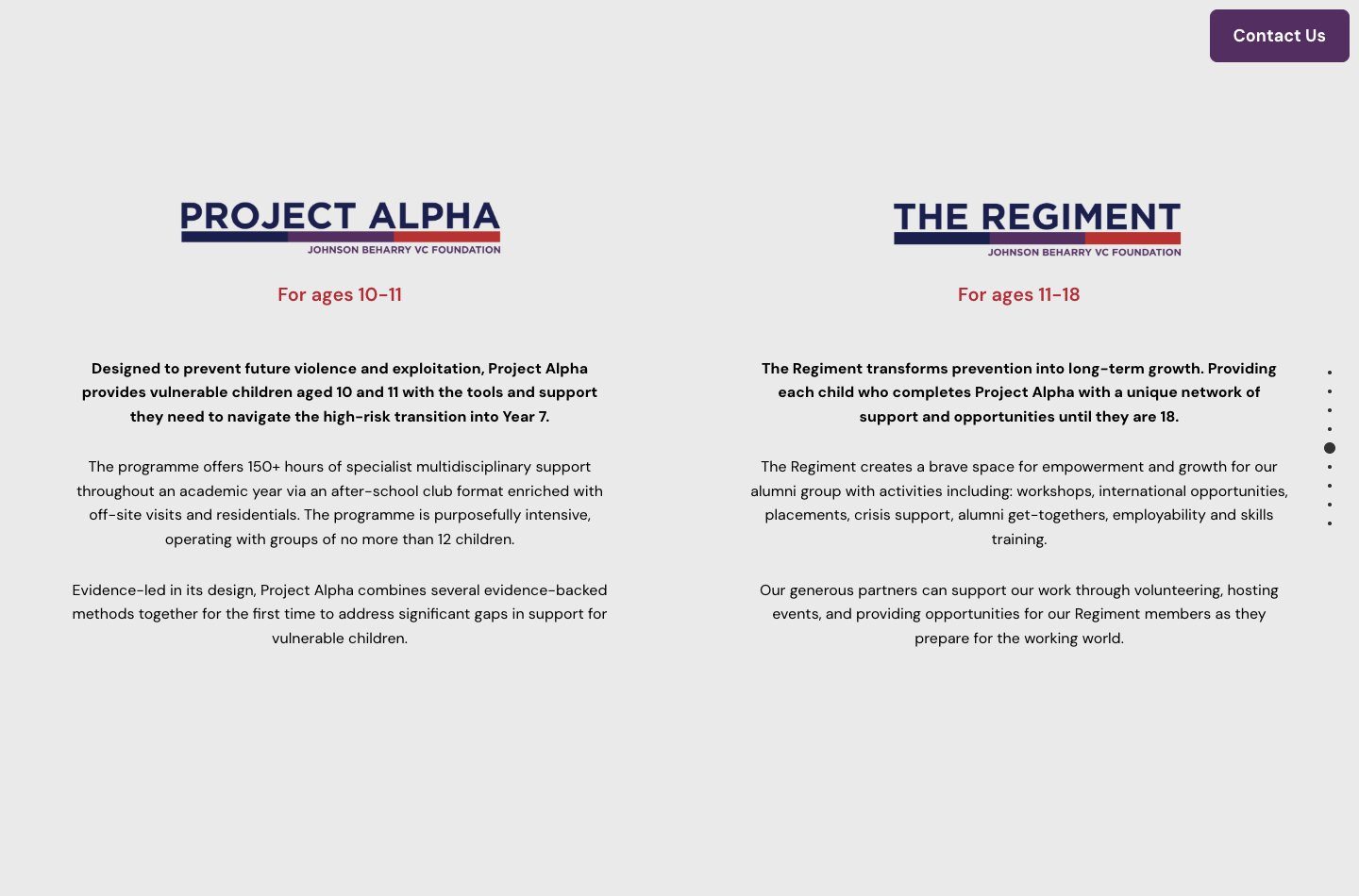 JBVC Foundation programmes, Project Alpha and The Regiment